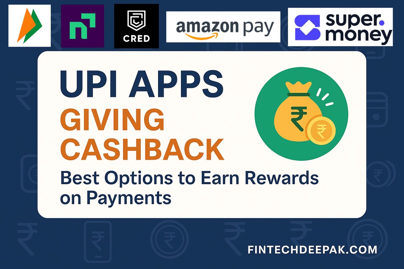 UPI Apps Giving Cashback