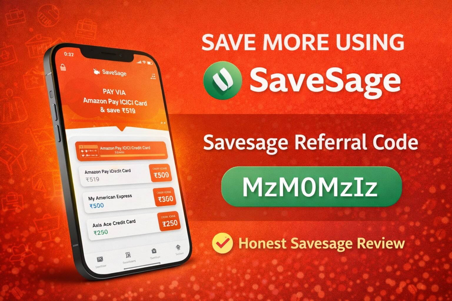 Savesage Referral Code: MzM0MzIz – How I Saved More Using SaveSage App (Honest Savesage Review)