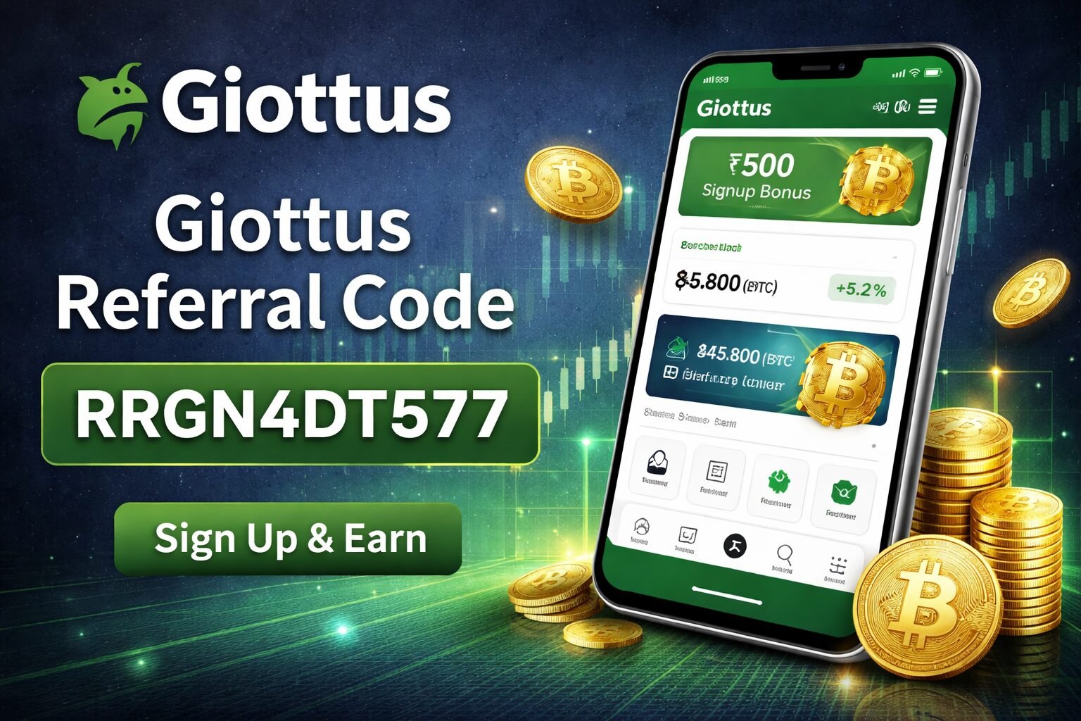 Giottus Referral Code: RRGN4DT577 (Get Signup Bonus)