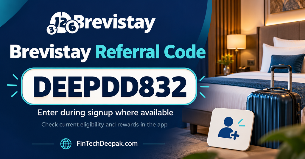 Brevistay referral code DEEPDD832 with signup and eligibility reminder