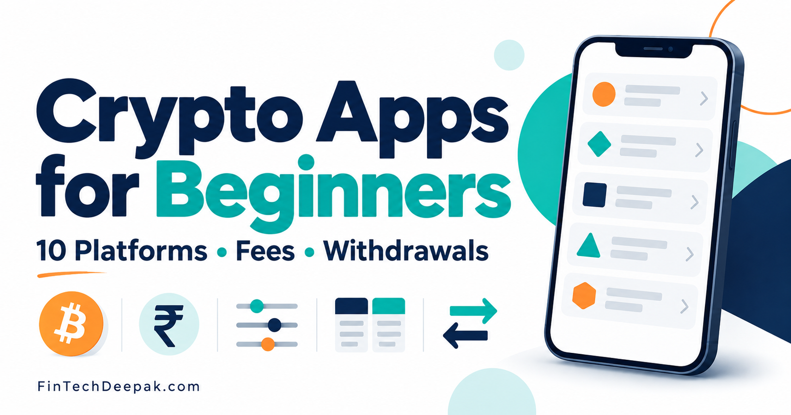 Best crypto apps in India for beginners: comparison of 10 platforms, fees and withdrawals.