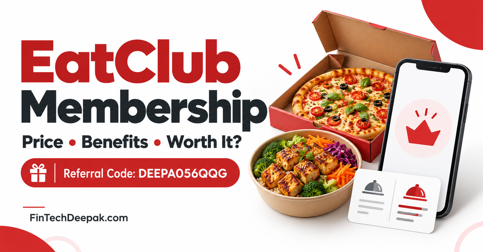 EatClub membership featured image with pizza, a meal bowl, membership symbol and referral code DEEPA056QQG