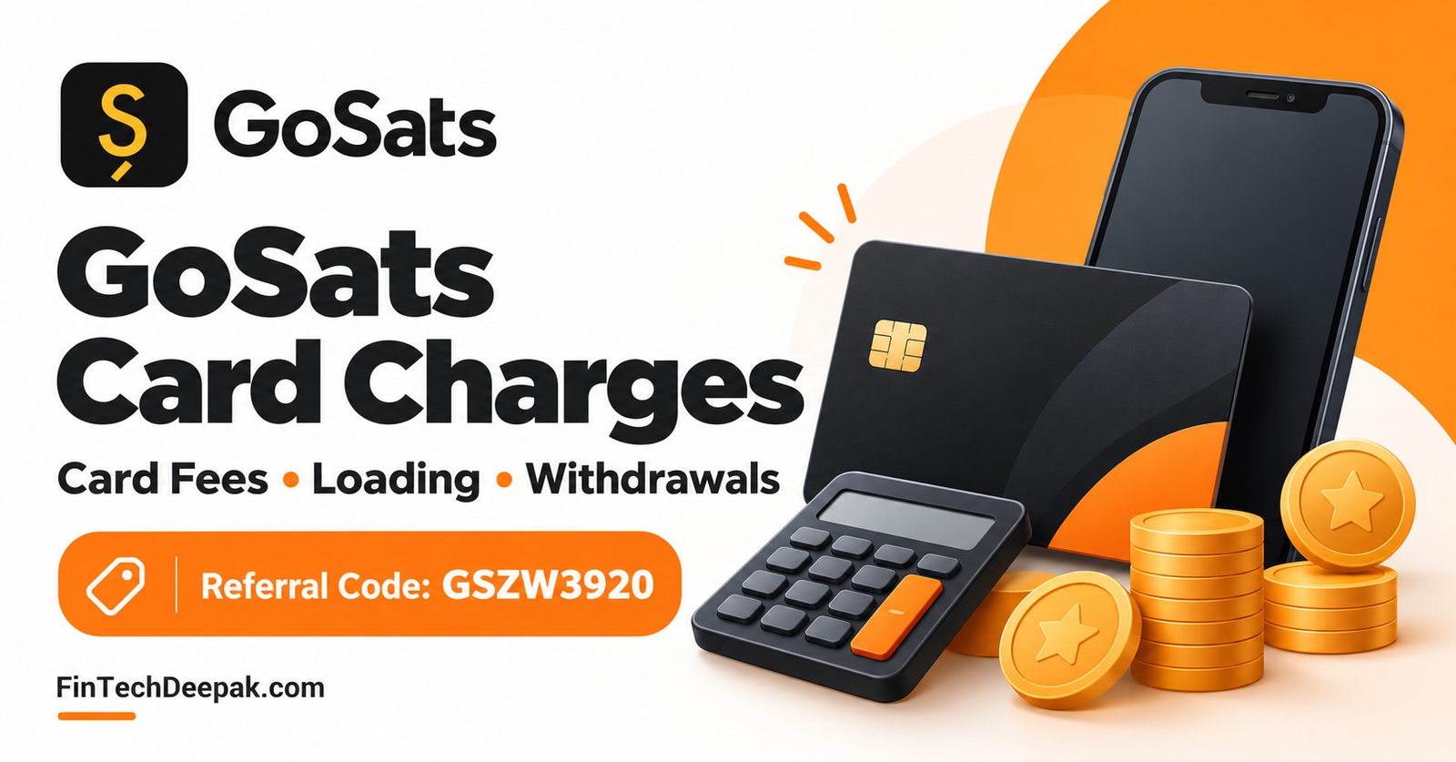 GoSats card charges featured image with the official logo, prepaid-card illustration, calculator and referral code GSZW3920