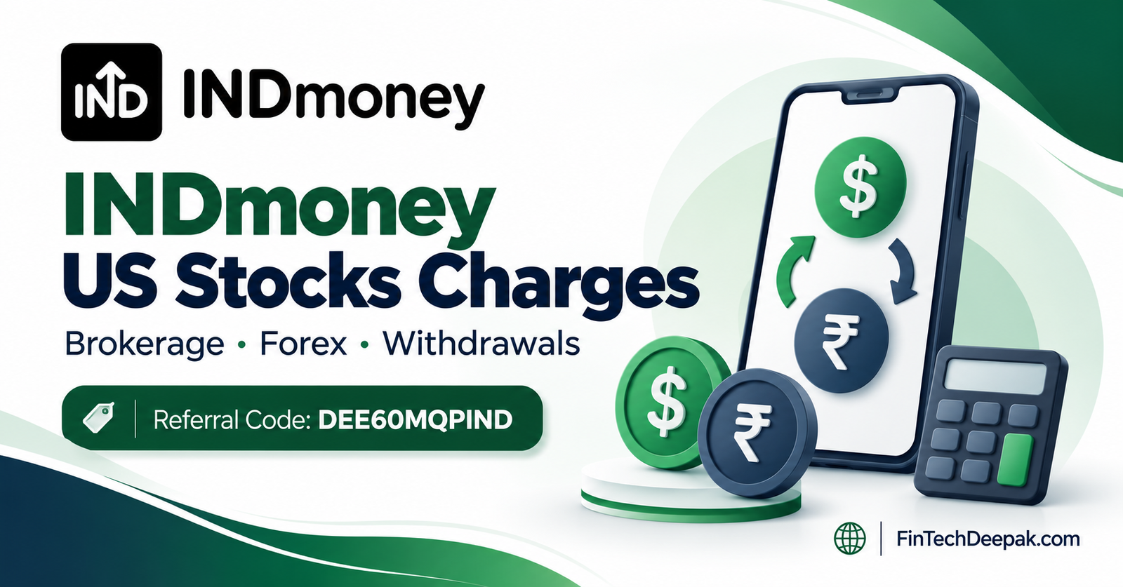 INDmoney US stocks charges banner with the INDmoney logo, currency-conversion illustrations and referral code DEE60MQPIND