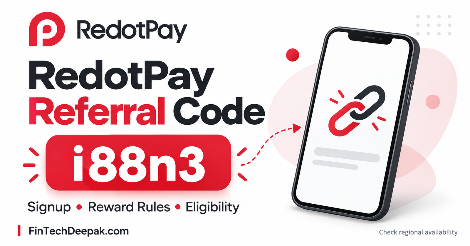 RedotPay referral code i88n3 with the RedotPay logo, smartphone illustration and signup eligibility reminder