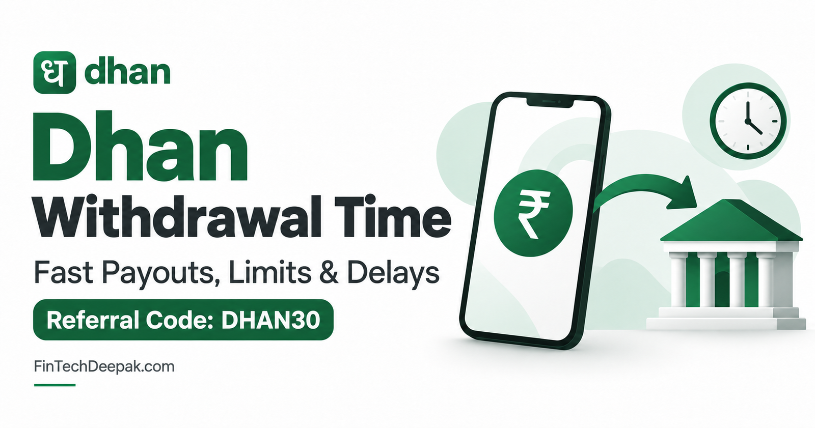 Dhan withdrawal time guide covering fast payouts, NEFT processing and withdrawal delays
